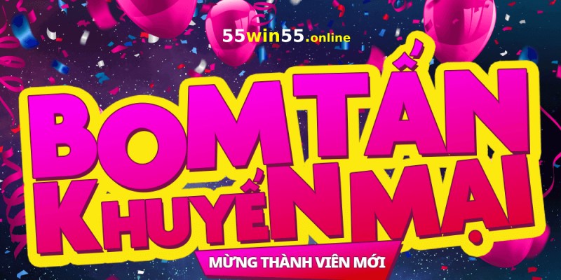 Khuyến mãi 55win55 1 Khuyến mãi hấp dẫn tại nhà cái 55win55