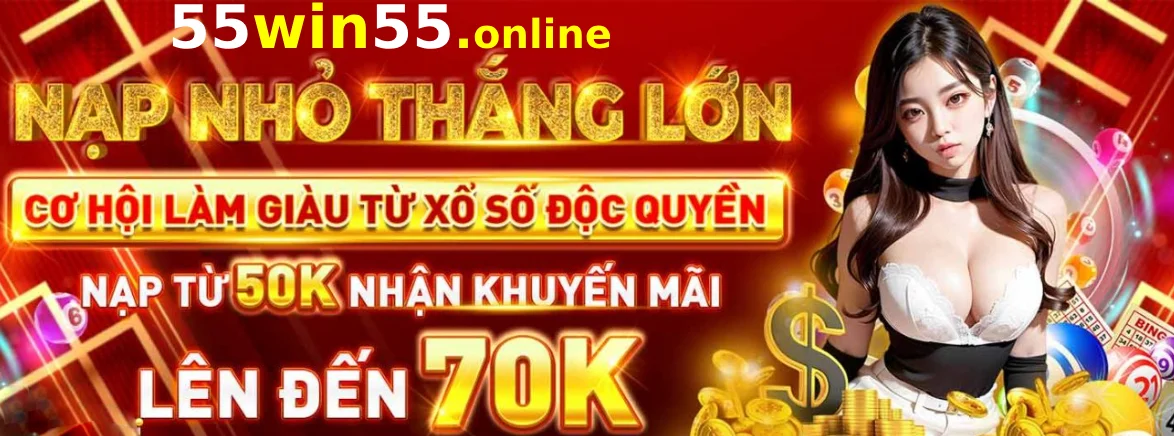 Khuyến mãi nạp đầu 55win55